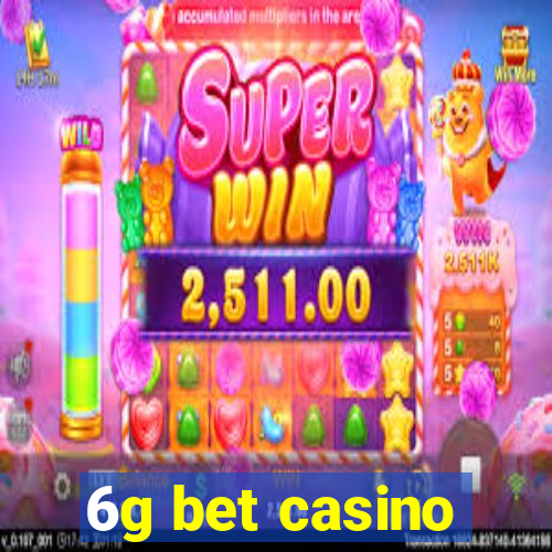 6g bet casino